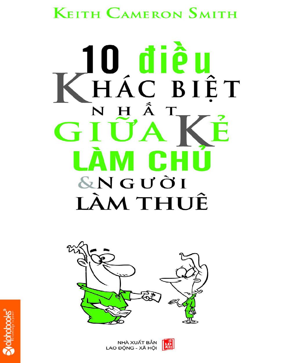 10 Dieu Khac Biet Nhat Giua Ke Lam Chu va Nguoi Lam