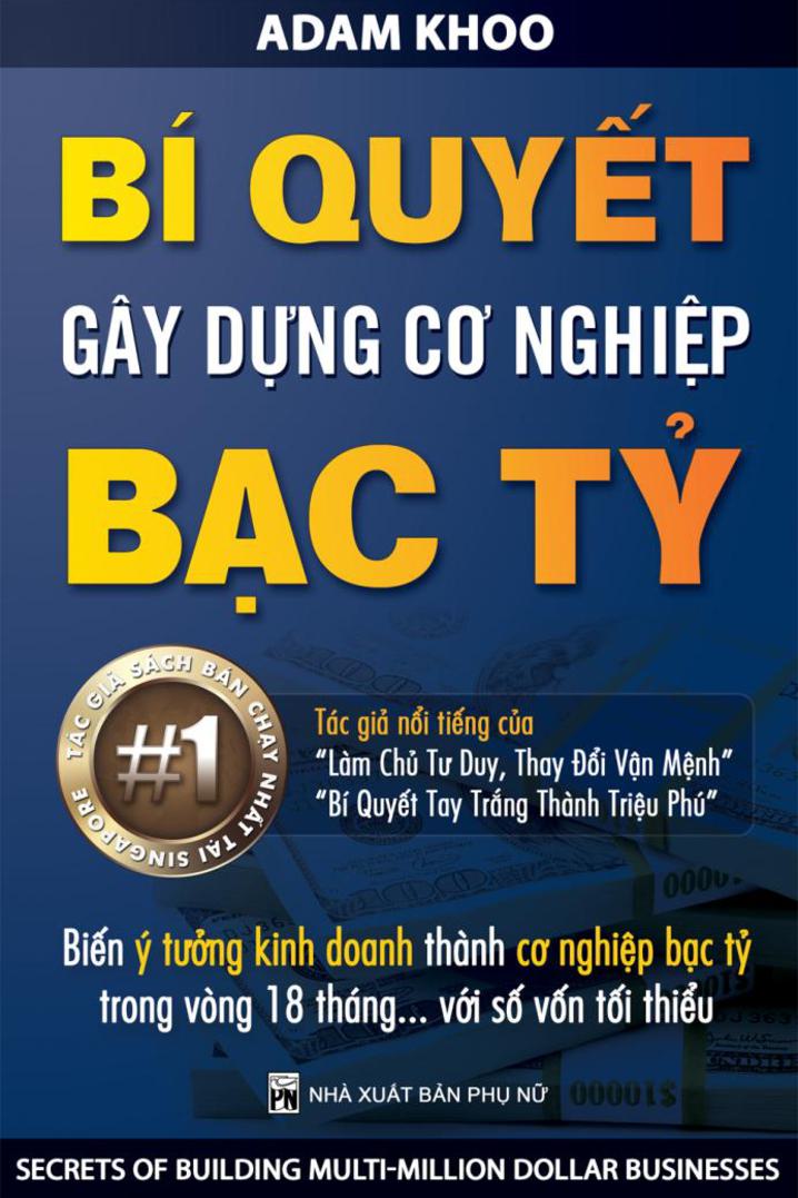 Bí Quyết Gây Dựng Cơ Nghiệp Bạc Tỷ