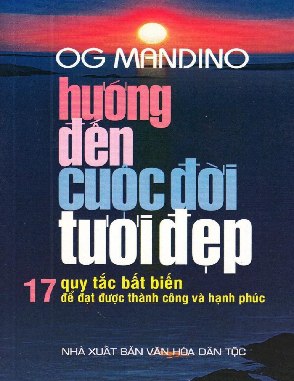 Huong Den Cuoc Doi Tuoi Dep 17 Quy Tac Bat Bien De Dat Duoc Thanh Cong Va Hanh Phuc