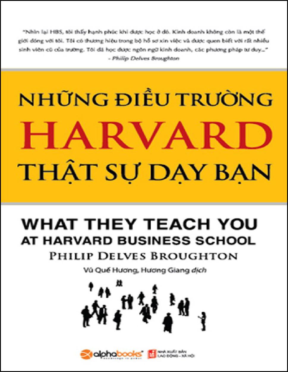 Những Điều Trường Harvard Thật Sự Dạy Bạn