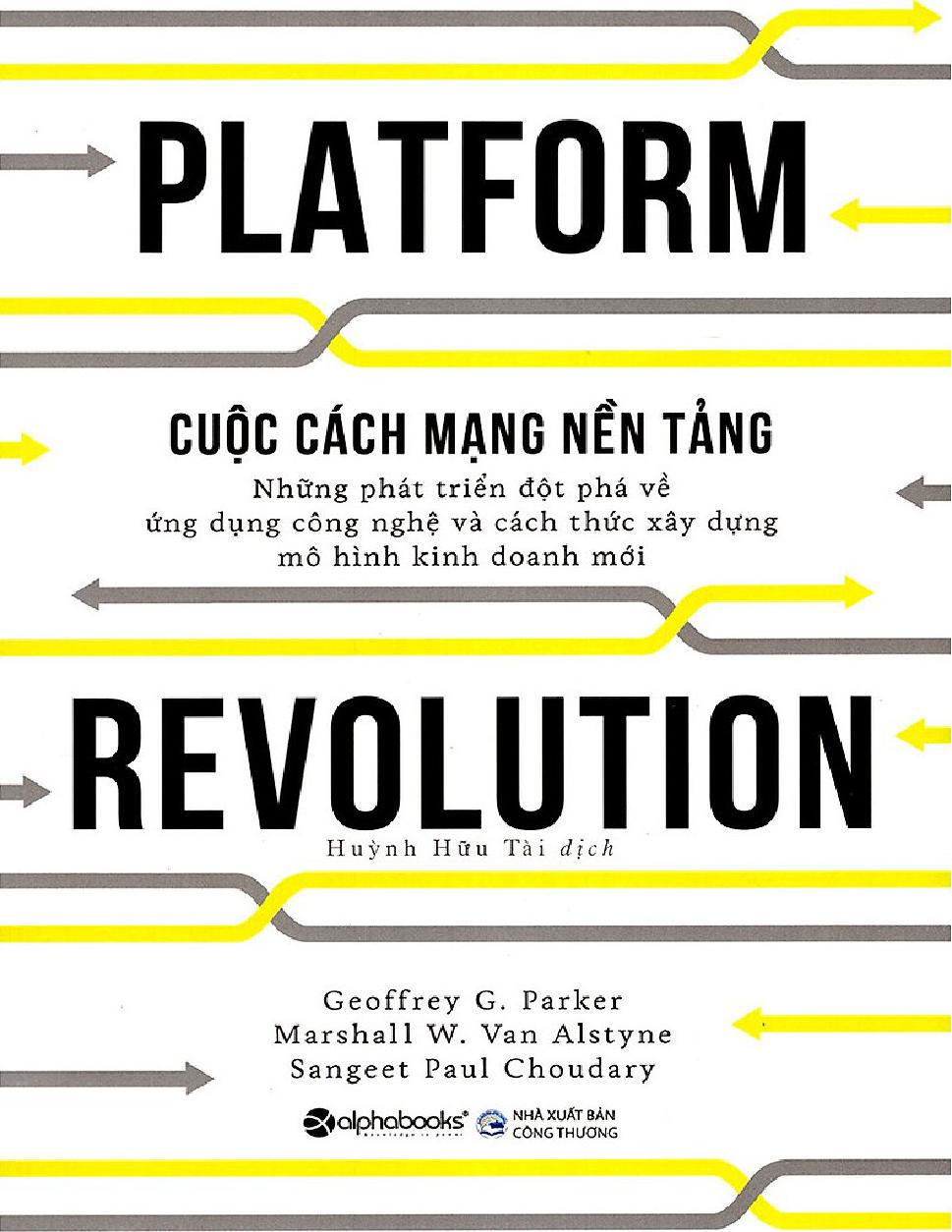 PLATFORM Cuộc Cách Mạng Nền Tảng