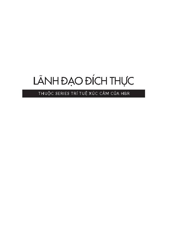 (HBR Trí tuệ xúc cảm) Lãnh đạo đích thực