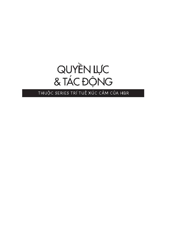 (HBR Trí tuệ xúc cảm) Quyền lực và tác động Harvard Business Review Press