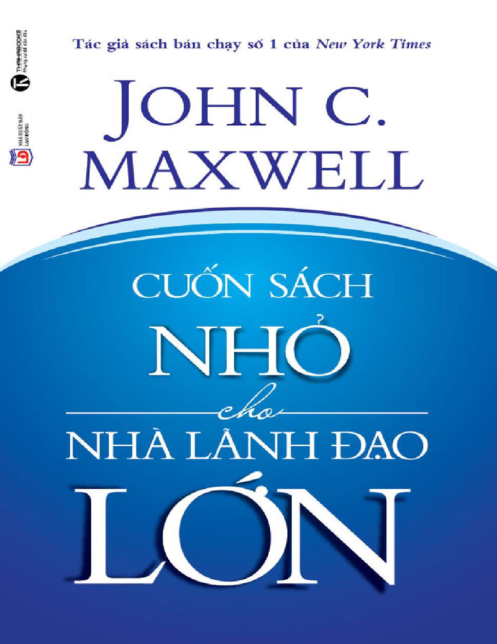 Cuốn Sách Nhỏ Cho Nhà Lãnh Đạo Lớn