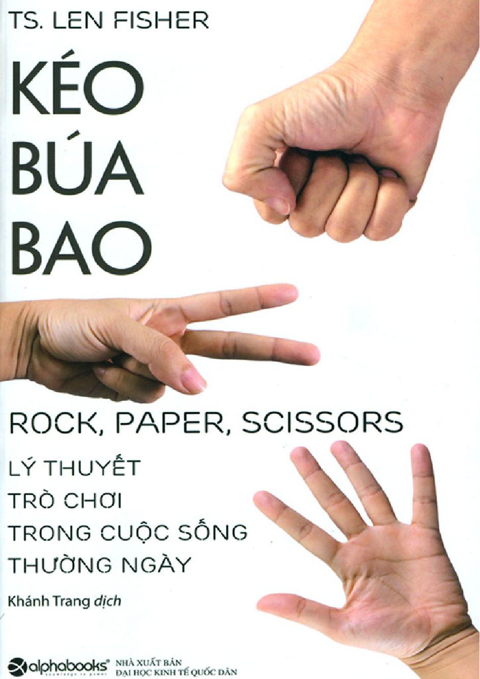 Keo, Bua, Bao _Ly Thuyet Tro Choi Trong Cuoc Song Thuong Ngay