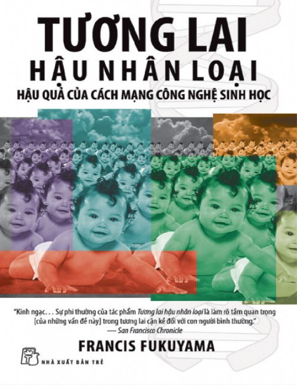 Tuong Lai Hau Nhan Loai , Hau Qua Cua Cac Mang Cong Nghe Sinh Hoc