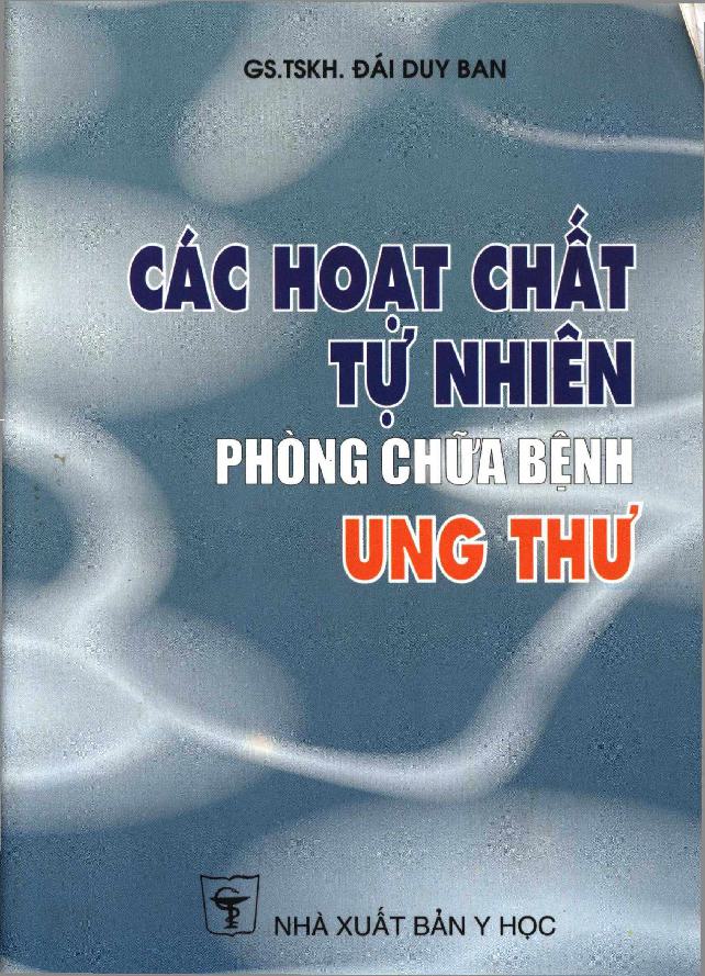 Các Hoạt Chất Tự Nhiên Phòng Chữa Bệnh Ung Thư