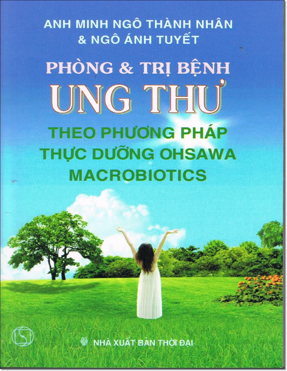 Phòng & Trị Bệnh Ung Thư Theo Phương Pháp Thực Dưỡng Ohsawa