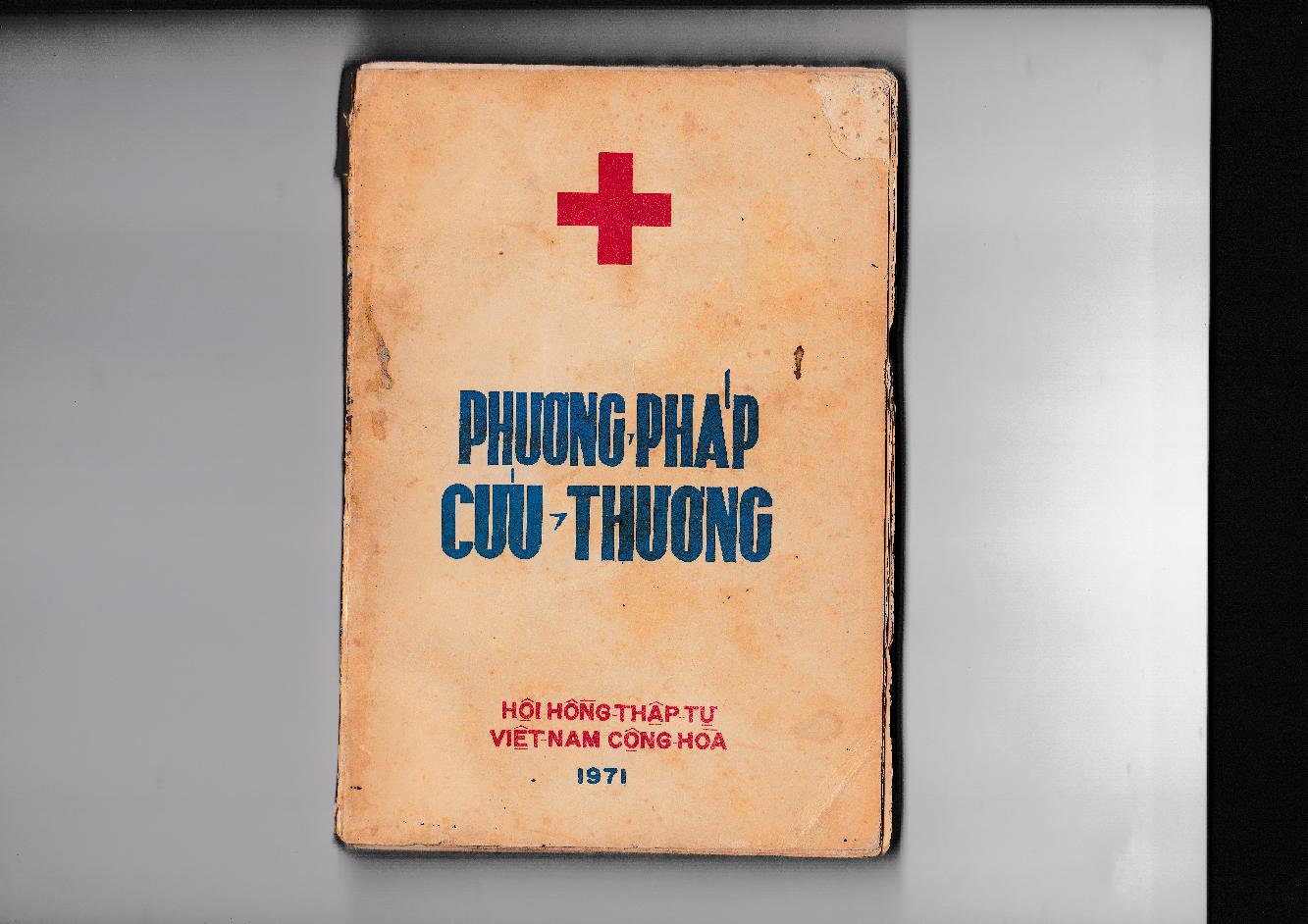 Phương Pháp Cứu Thương - Hội Hồng Thập Tự VNCH 1971