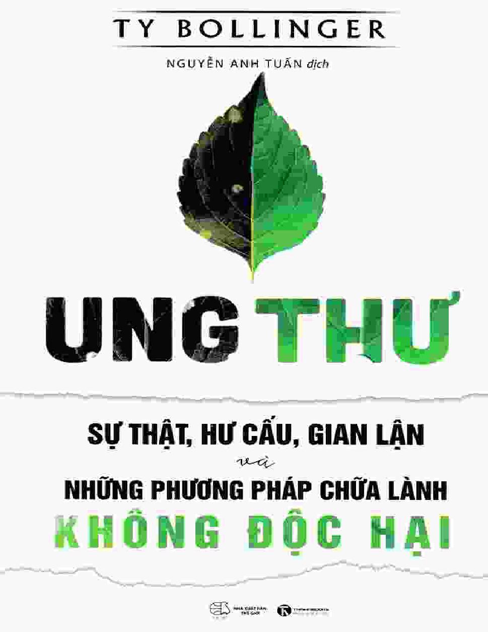 Ung Thư - Sự Thật Hư Cấu Gian Lận Và Những Phương Pháp Chữa Lành Không Độc Hại