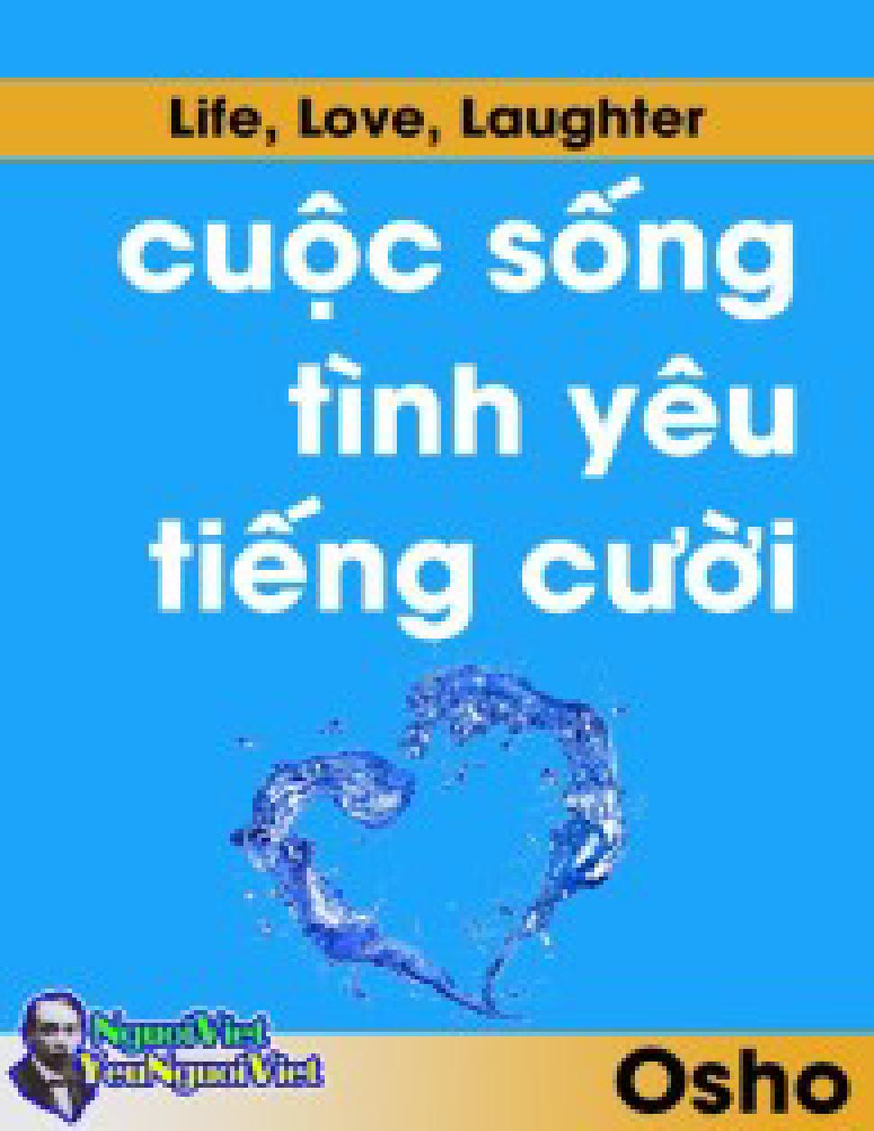 Cuoc Song, Tinh Yeu, Tieng Cuoi