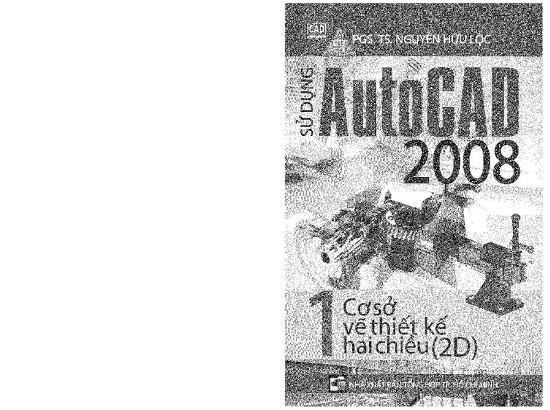 Vẽ kỹ thuật bằng autocad /Nguyễn Văn Tiến