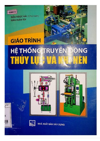 Hệ thống điều khiển tự động khí nén / Nguyễn Ngọc Phương, Nguyễn Trường Thịnh