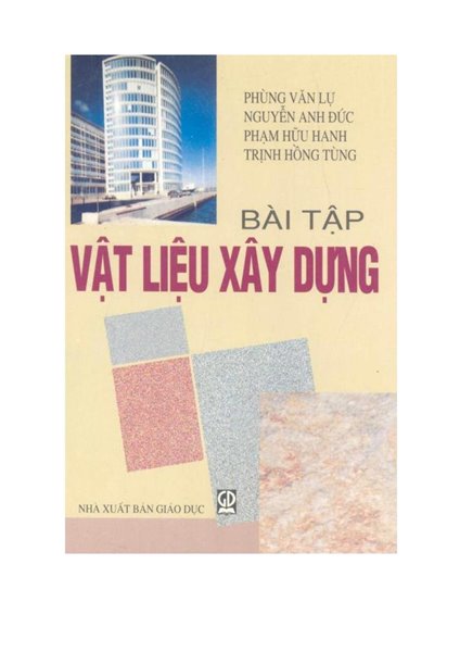 Vật liệu xây dựng /Phùng Văn Lự; Phạm Duy Hữu; Phan Khắc Trí