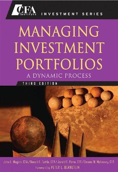 Managing Investment Portfolios: A Dynamic Process