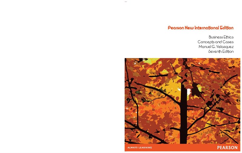 Business Ethics: Concepts and Cases 7th