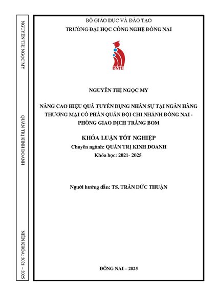 Nâng cao hiệu quả tuyển dụng nhân sự tại Ngân hàng Thương mại Cổ phần Quân đội Chi nhánh Đồng Nai - Phòng giao dịch Trảng Bom