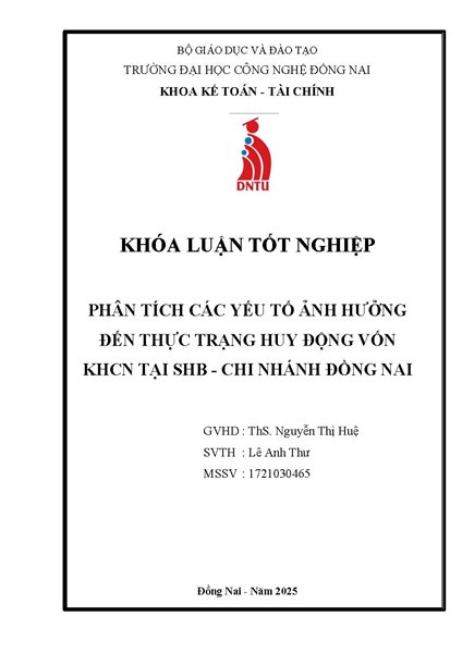 Phân tích các yếu tố ảnh hưởng đến thực trạng huy động vốn KHCN tại SHB - Chi nhánh Đồng Nai
