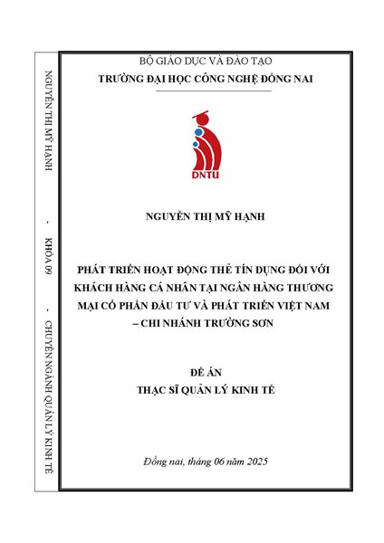 Phát triển hoạt động thẻ tín dụng đối với khách hàng cá nhân tại Ngân hàng Thương mại Cổ phần Đầu tư và Phát triển Việt Nam - Chi nhánh Trường Sơn