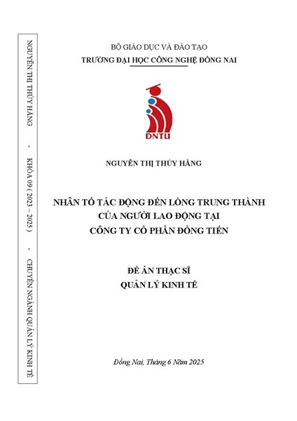 Nhân tố tác động đến lòng trung thành của người lao động tại công ty Cổ Phần Đồng Tiến