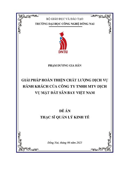 Giải pháp hoàn thiện chất lượng dịch vụ hành khách của Công ty TNHH MTV Dịch vụ mặt đất sân bay Việt Nam