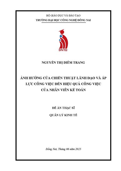 Ảnh hưởng của chiến thuật lãnh đạo và áp lực công việc đến hiệu quả công việc của nhân viên kế toán
