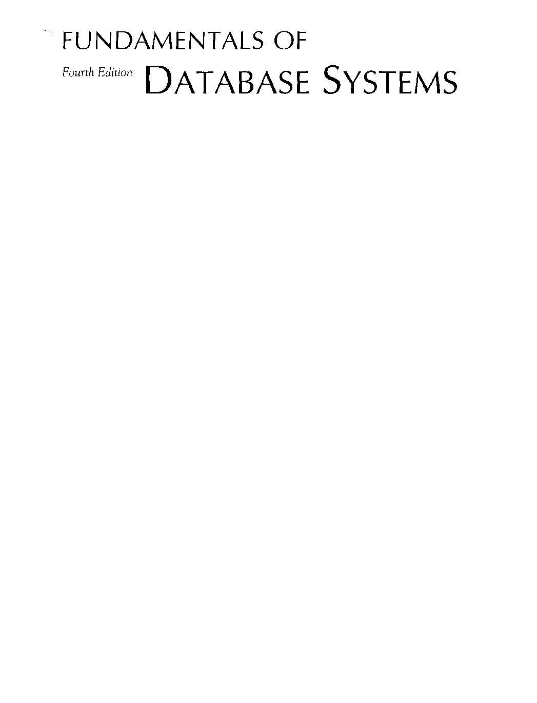 Fundamentals of database systems 4th edition solution manual