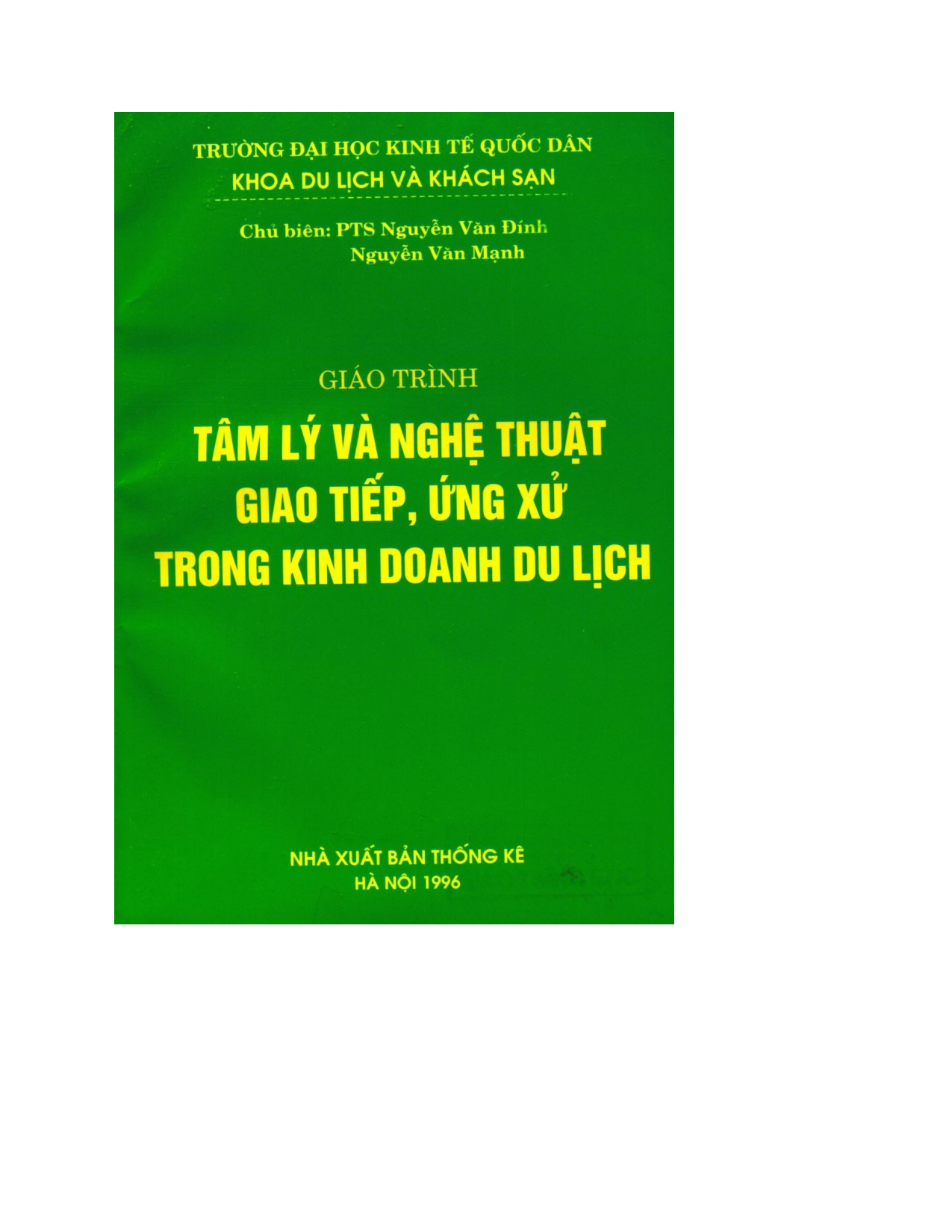 Tâm lý và nghệ thuật giao tiếp, ứng xử trong kinh doanh du lịch