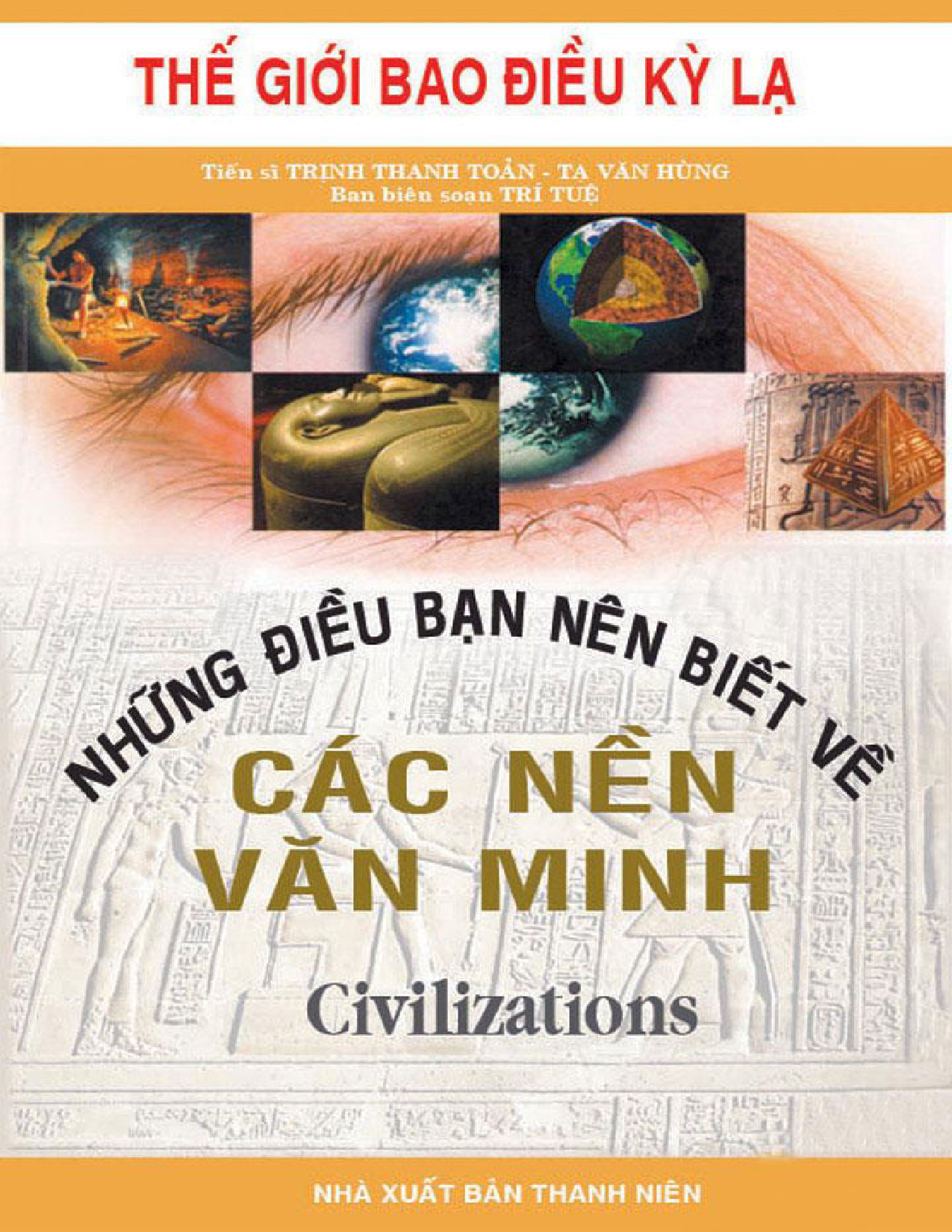 Những điều cần biết về các 
nền văn minh