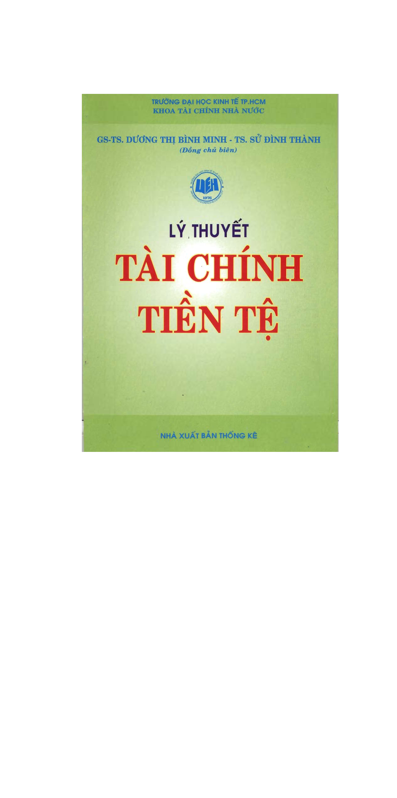 Nhập môn tài chính - tiền tệ /$bSử Đình Thành, Vũ Thị Minh Hằng ch.b