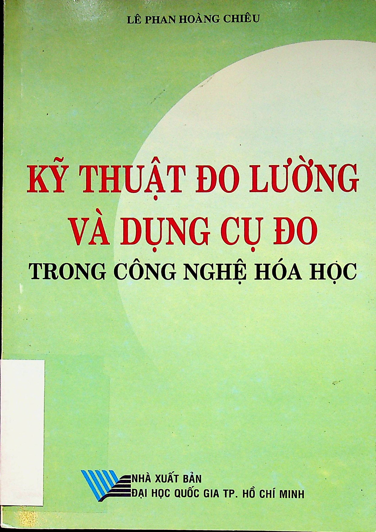 Kỹ thuật đo lường và dụng cụ đo trong công nghệ hoá học