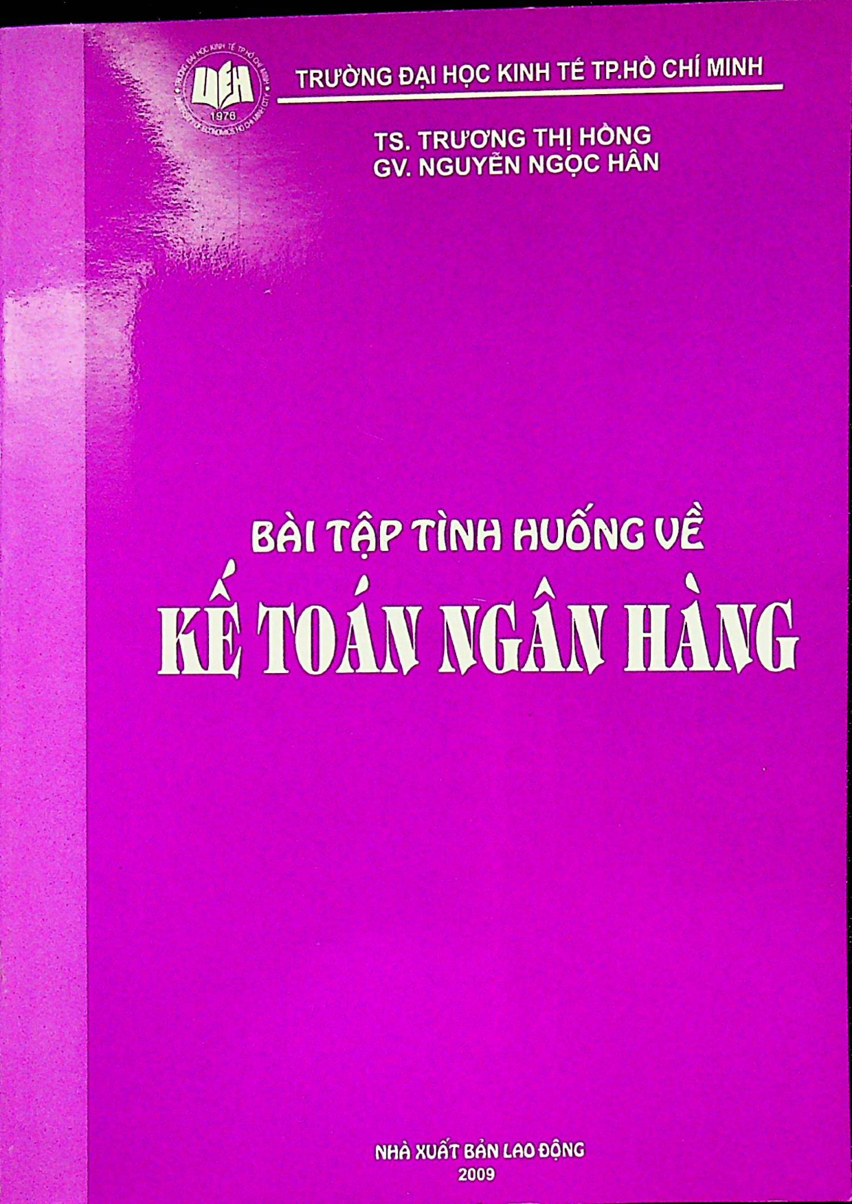 Giáo trình Bài tập tình huống về Kế toán ngân hàng