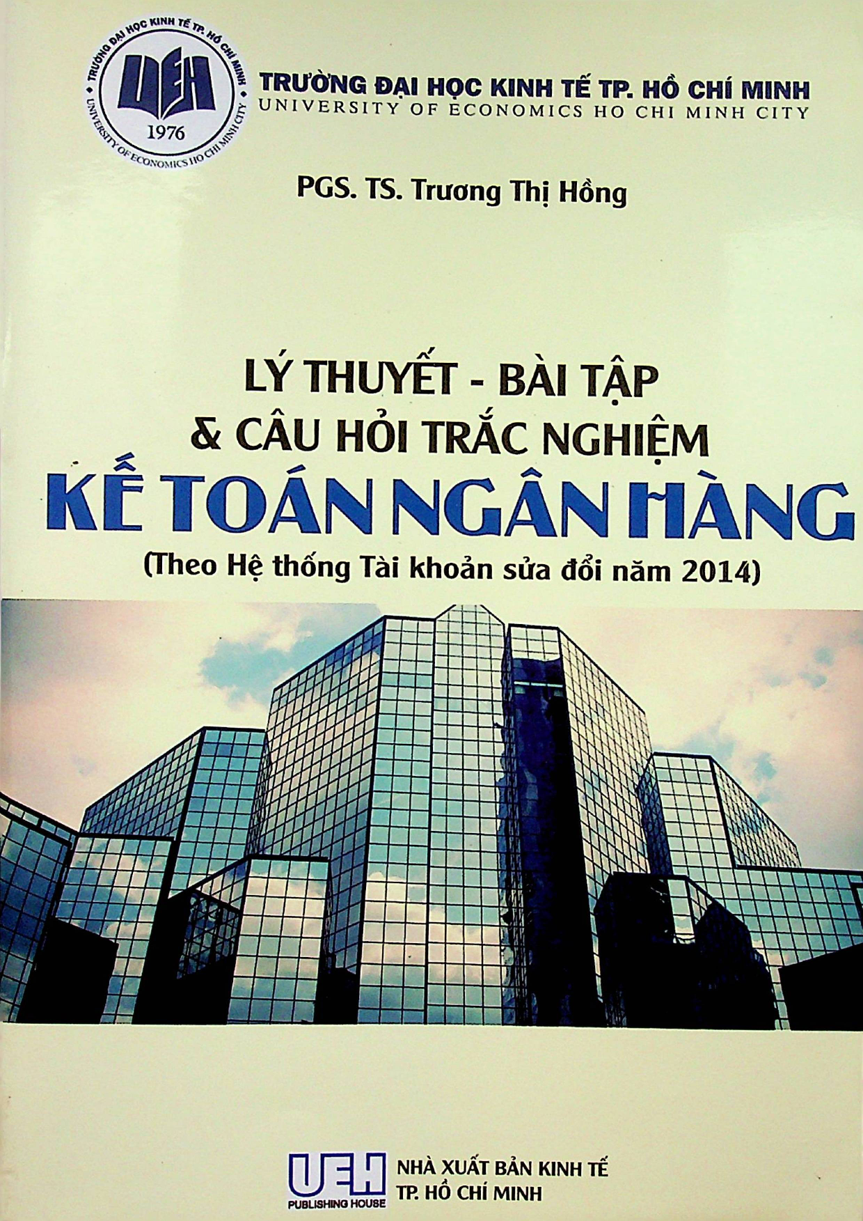 Giáo trình Lý thuyết-Bài tập và Câu hỏi trắc nghiệm Kế toán Ngân Hàng