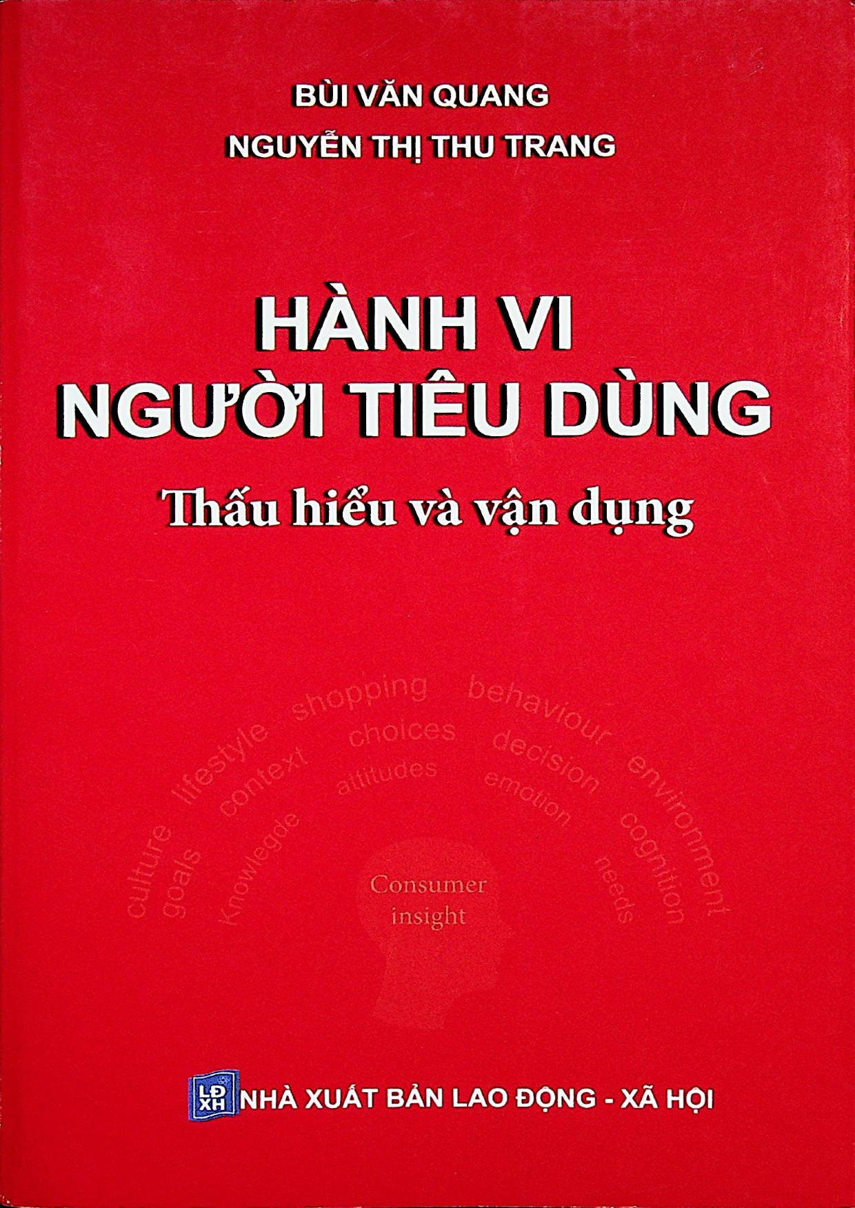 Hành vi người tiêu dùng - thấu hiểu và vận dụng