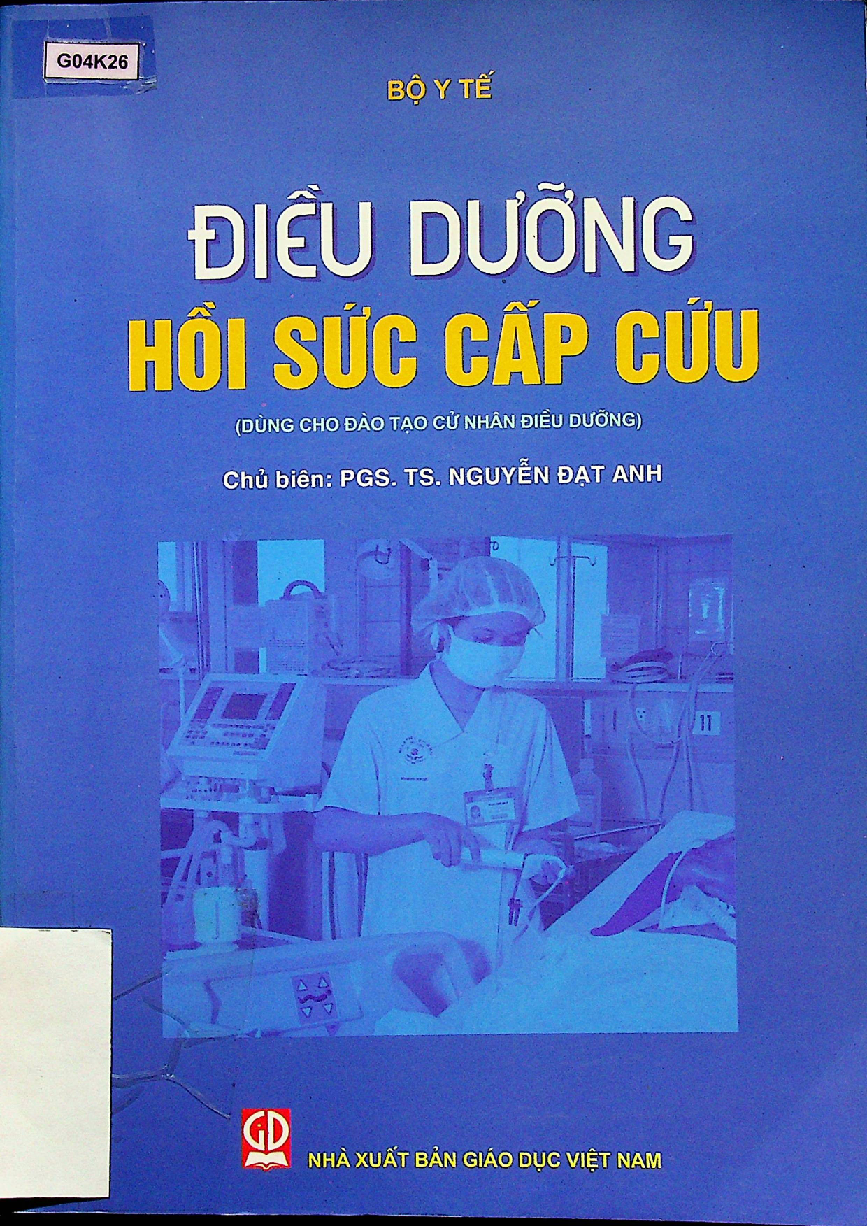 Điều dưỡng hồi sức cấp cứu : $bDùng cho đào tạo cử nhân điều dưỡng