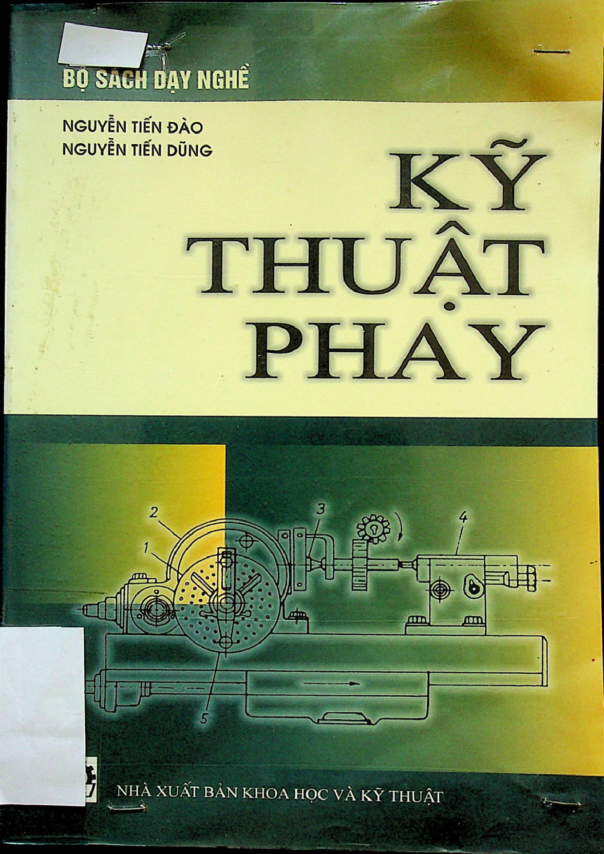 Kỹ thuật phay:$bGiáo trình cho học viên, học sinh, công nhân các ngành kỹ thuật, kinh tế, sư phạm thuộc các hệ đào tạo