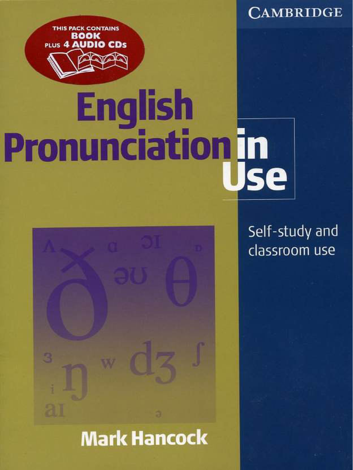 Mark, J. (2007). English Pronunciation in Use - Intermediate. Cambridge University Press