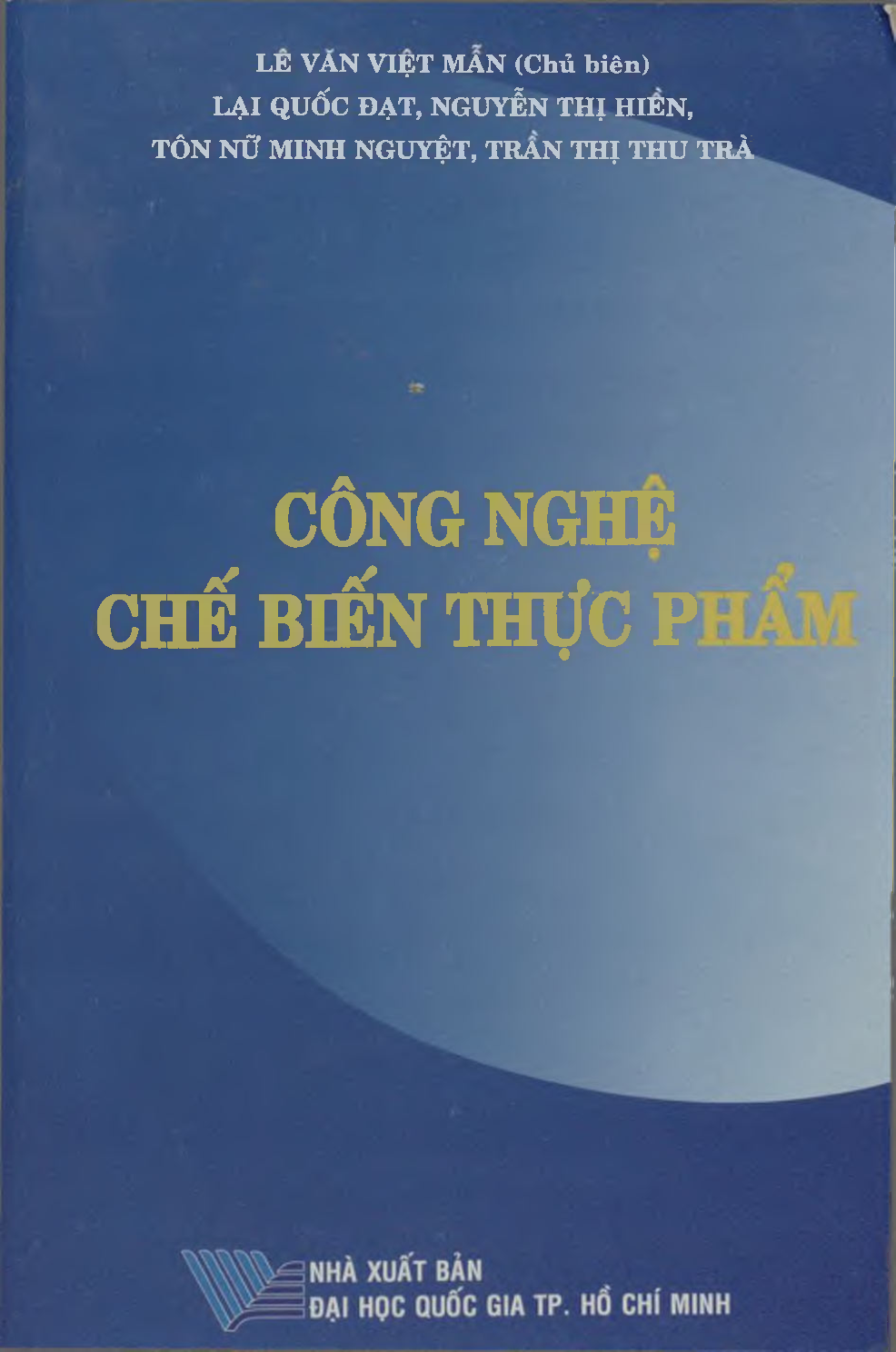 Công nghệ chế biến  thực phẩm