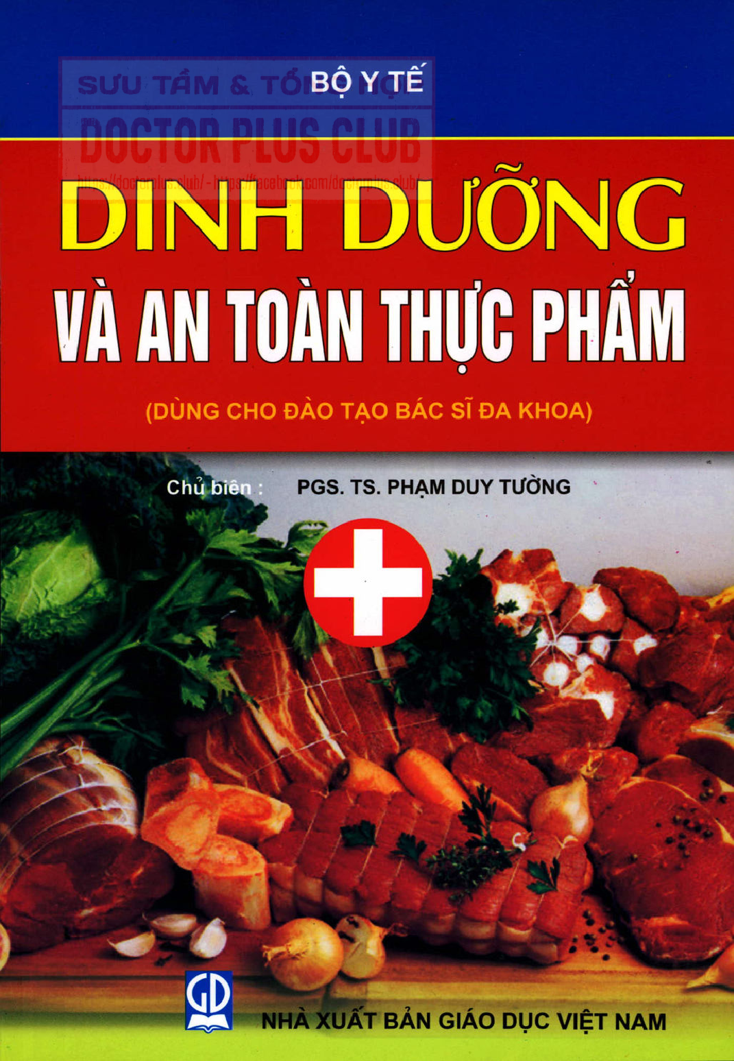 Dinh dưỡng và an toàn thực phẩm: Dùng cho đào tạo bác sĩ đa khoa, 2010, Bộ Y tế.