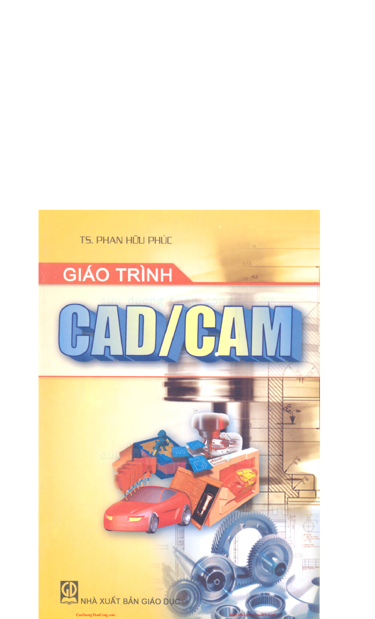 Giáo trình CAD/CAM: $bGiáo trình giảng dạy-