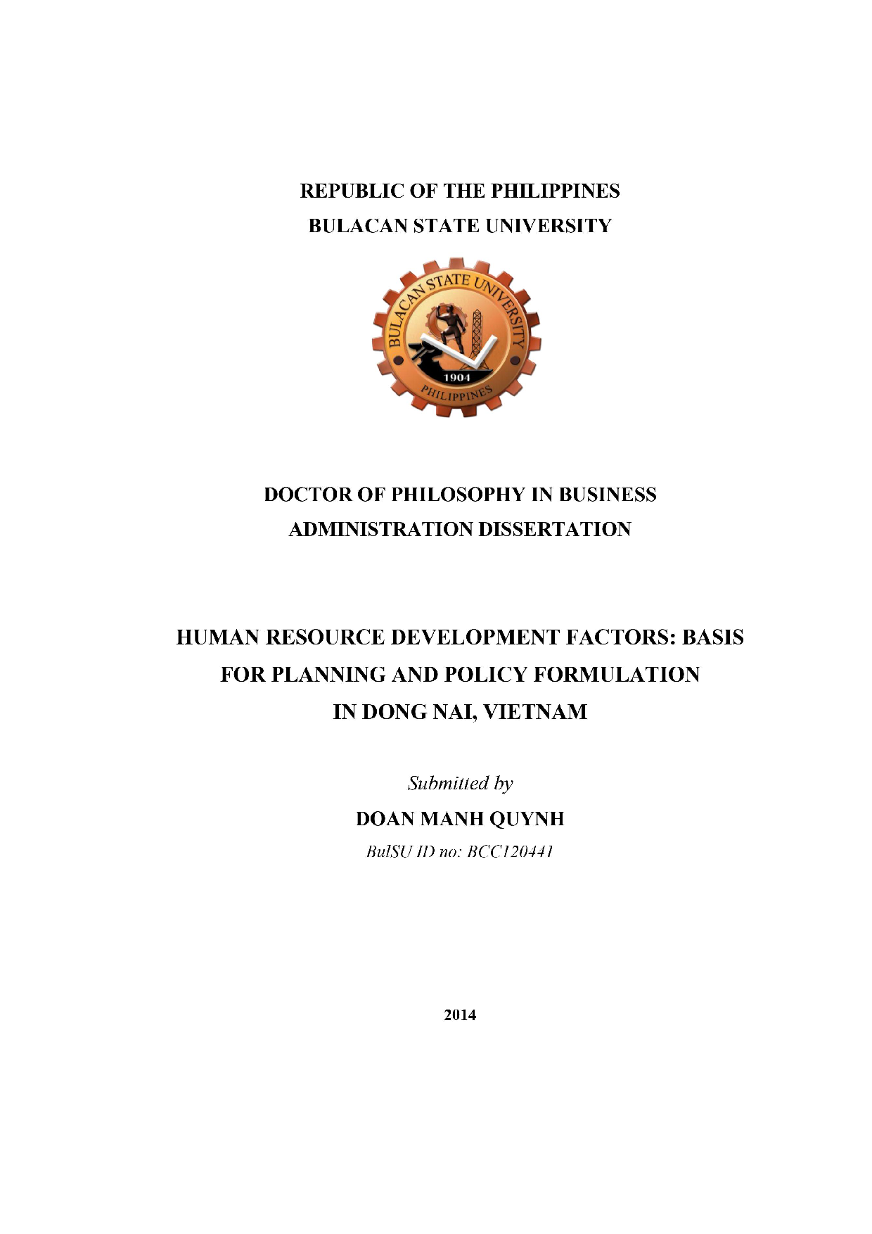 Human resource development factors: Basis for plangning and polycy formulation in Dong Nai, Viet Nam - Luận Án