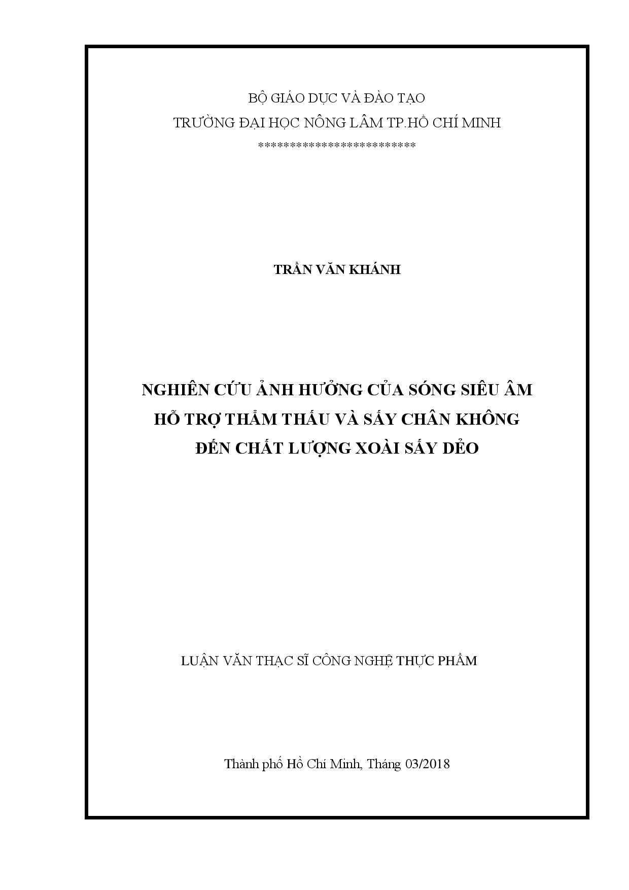 Nghiên cứu ảnh hưởng của sóng siêu âm hỗ trợ thẩm thấu và sấy chân không đến chất lượng xoài sấy dẻ