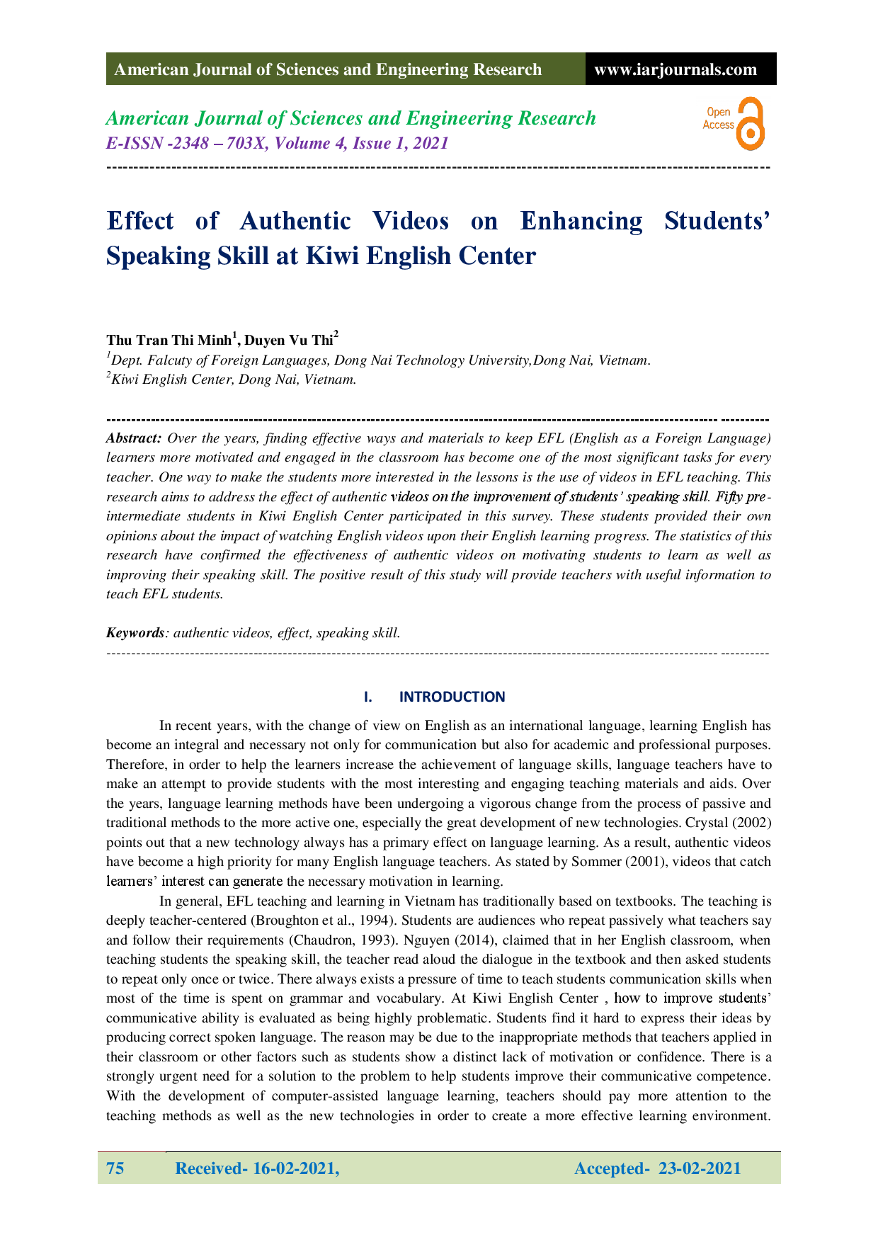 Effect of Authentic Videos on Enhancing Students’ Speaking Skill at Kiwi English Center