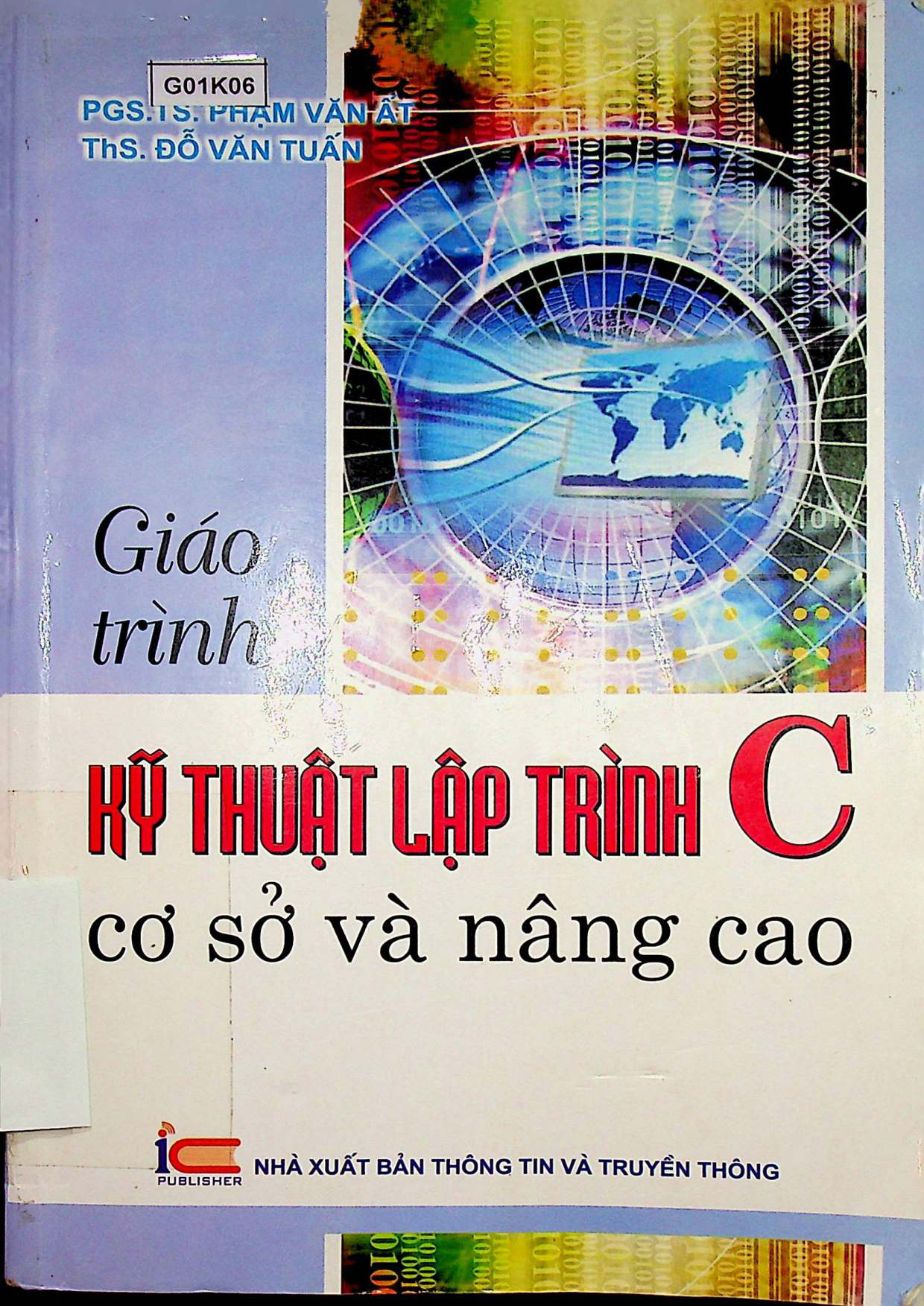 Kỹ thuật lập trình C :$bcơ sở và nâng cao