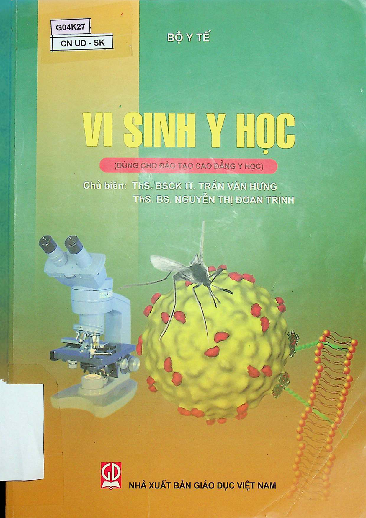 Vi sinh y học : $bDùng cho đào tạo cao đẳng y học