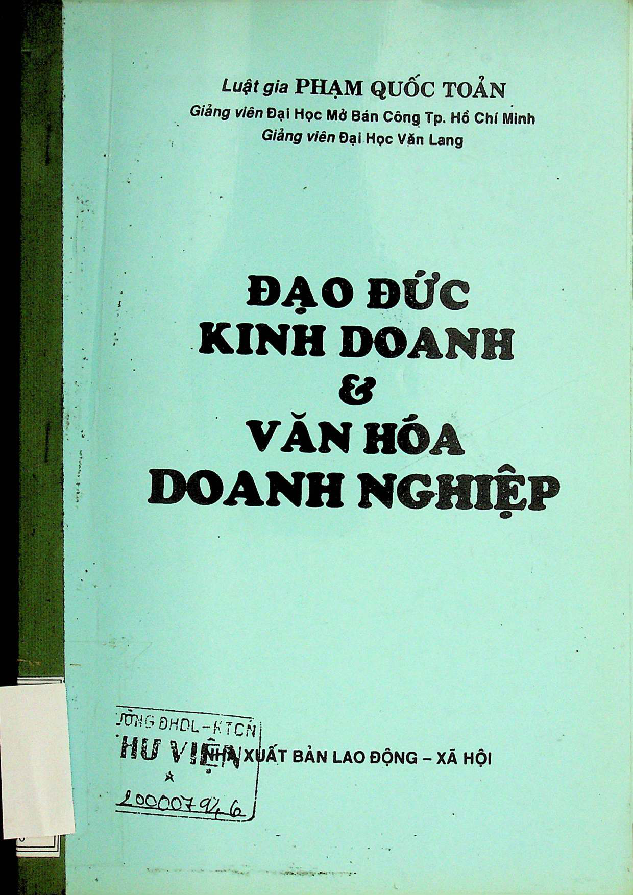 Đạo đức kinh doanh và văn hóa doanh nghiệp:$bGiáo trình giảng dạy –