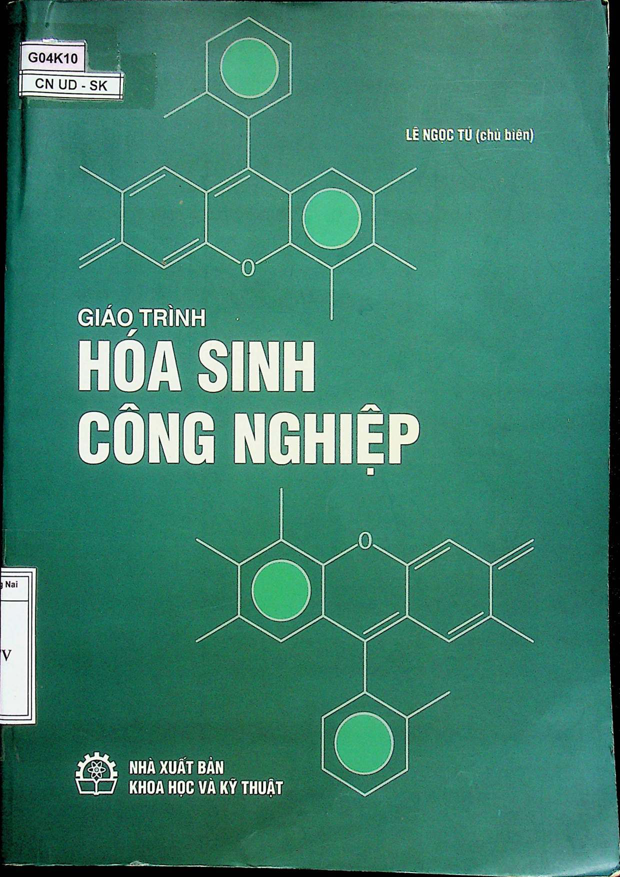 Giáo trình hoá sinh công nghiệp/ $bLê Ngọc Tú...[và những người khác]