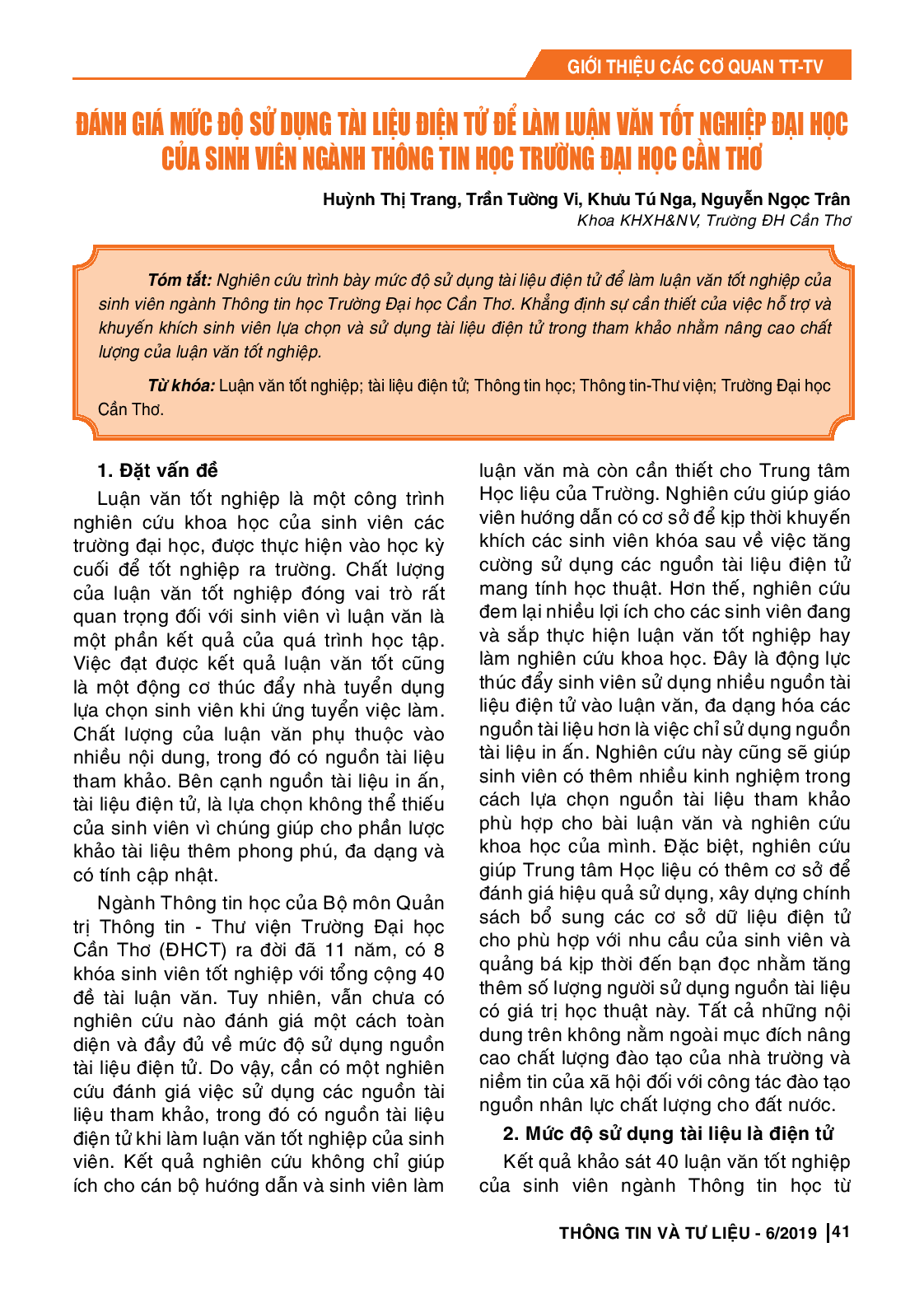 Đánh giá mức độ sử dụng tài liệu điện tử để làm luận văn tốt nghiệp đại học của sinh viên ngành Thông tin học Trường Đại học Cần Thơ