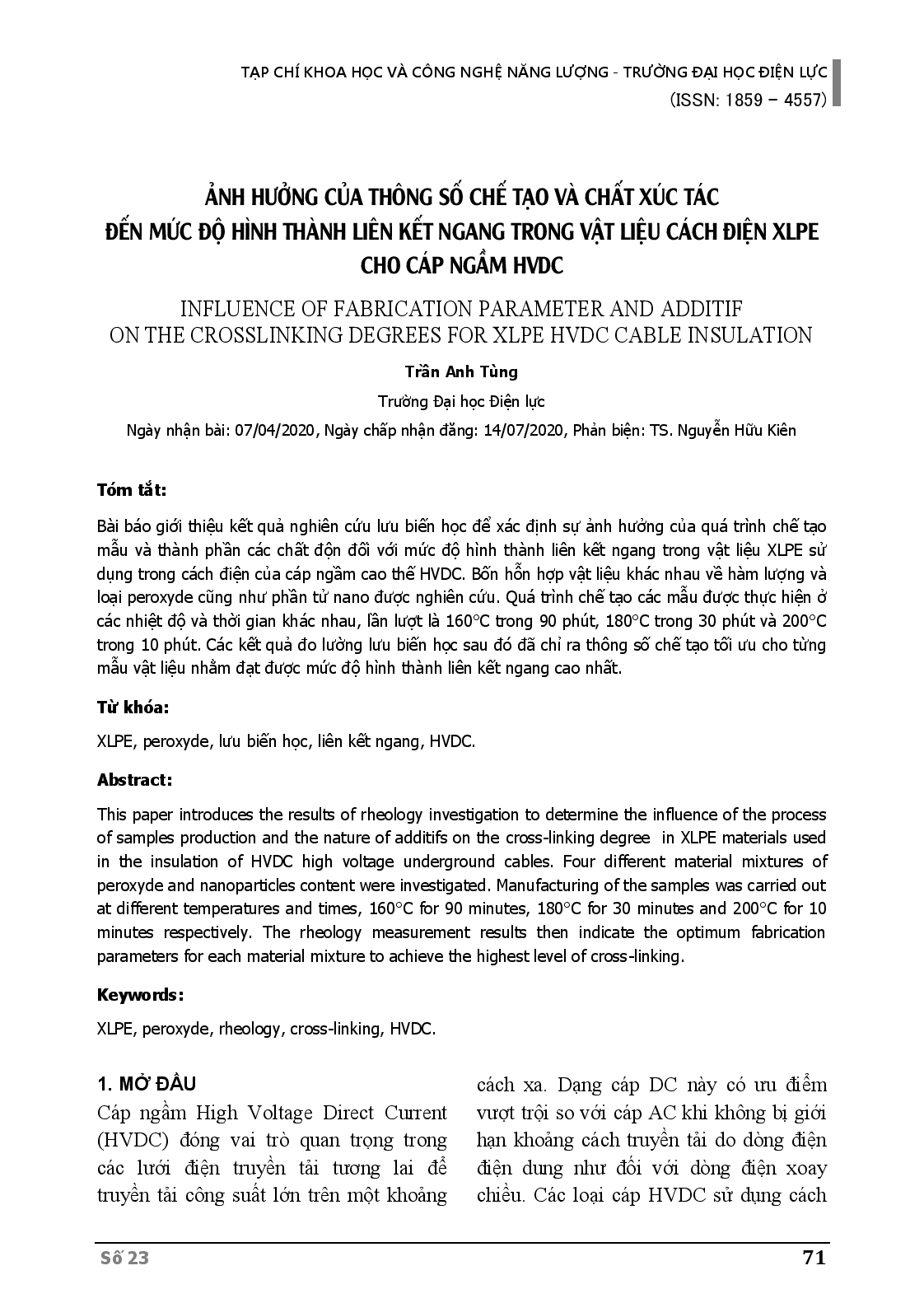 Ảnh Hưởng Của Thông Số Chế Tạo Và Chất Xúc Tác Đến Mức Độ Hình Thành Liên Kết Ngang Trong Vật Liệu Cách Điện Xlpe Cho Cáp Ngầm Hvdc