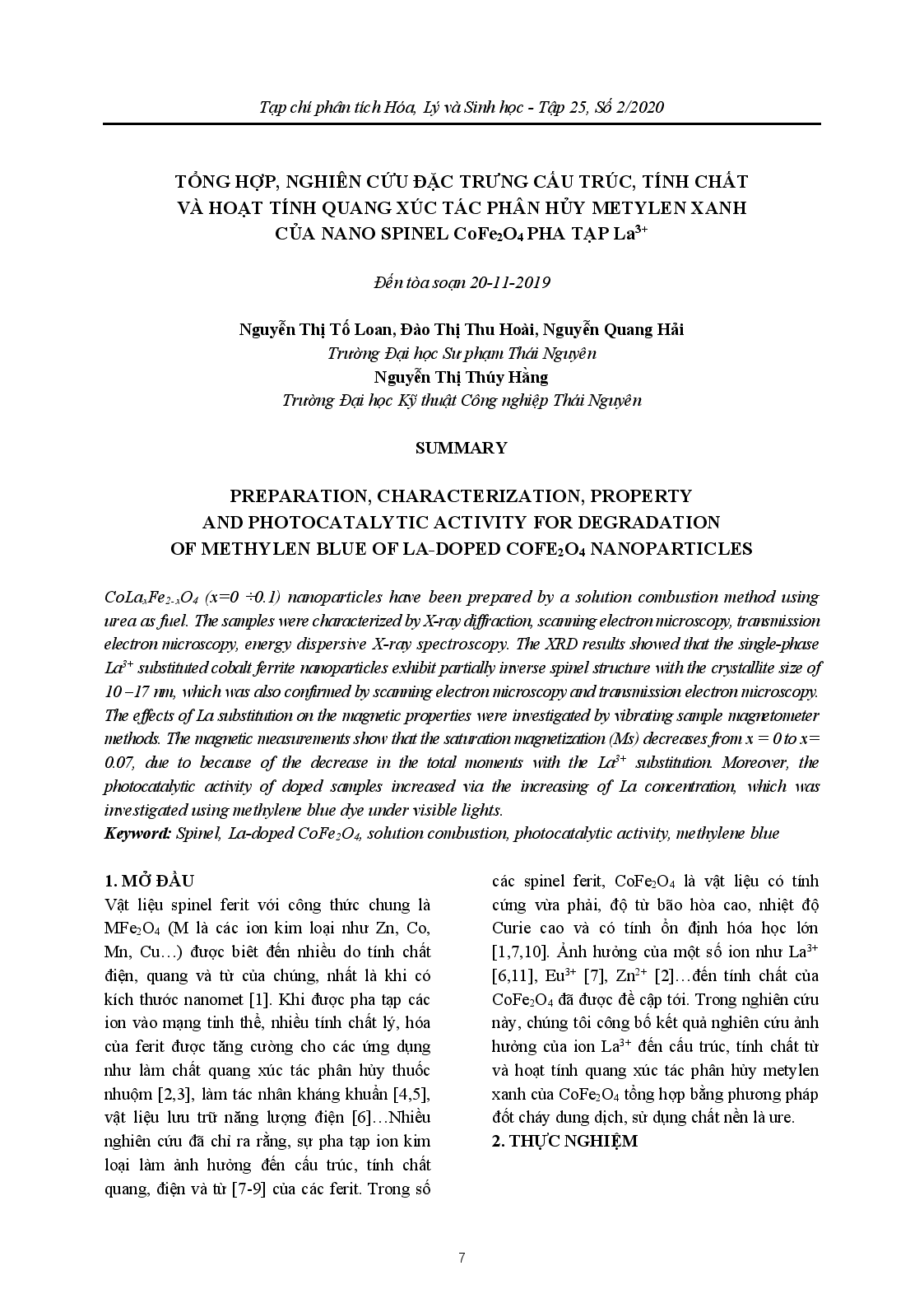 PREPARATION, CHARACTERIZATION, PROPERTY AND PHOTOCATALYTIC ACTIVITY FOR DEGRADATION OF METHYLEN BLUE OF LA-DOPED COFE2O4 NANOPARTICLES ( TỔNG HỢP, NGHIÊN CỨU ĐẶC TRƯNG CẤU TRÚC, TÍNH CHẤT VÀ HOẠT TÍNH QUANG XÚC TÁC PHÂN HỦY METYLEN XANH CỦA NANO SPINEL CoFe2O4 PHA TẠP La3+)